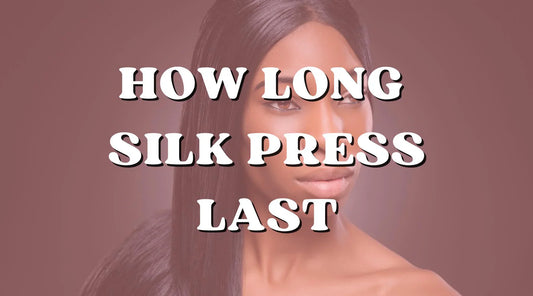 For How Long Does a Silk Press Last?